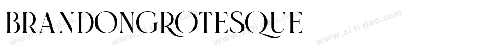 BrandonGROTESQUE字体转换