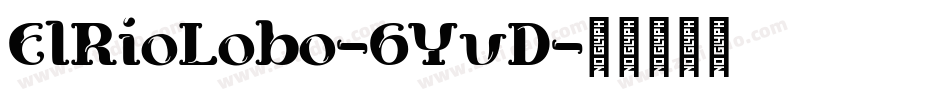 ElRioLobo-6YvD字体转换