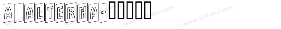 a_Alterna字体转换