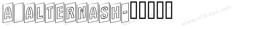 a_AlternaSh字体转换