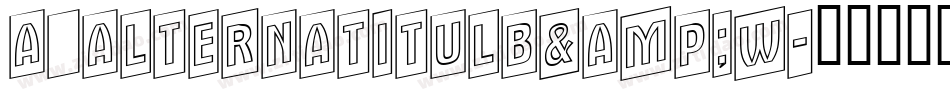 a_AlternaTitulB&W字体转换