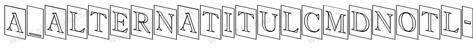 a_AlternaTitulCmDnOtl字体转换
