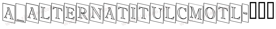 a_AlternaTitulCmOtl字体转换