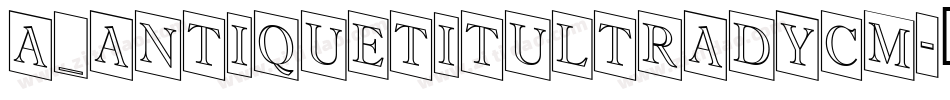 a_AntiqueTitulTradyCm字体转换