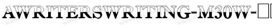 AWritersWriting-M30w字体转换