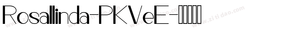 Rosallinda-PKVeE字体转换