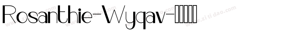 Rosanthie-Wyqav字体转换