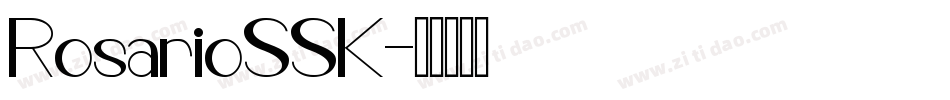 RosarioSSK字体转换