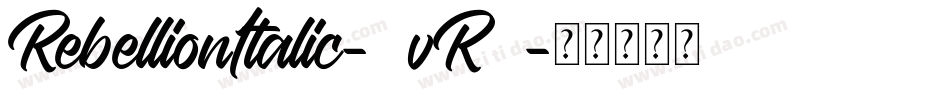 RebellionItalic-4vR6字体转换