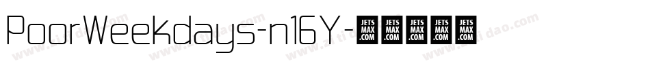 PoorWeekdays-n1GY字体转换