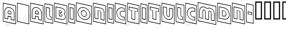 a_AlbionicTitulCmDn字体转换