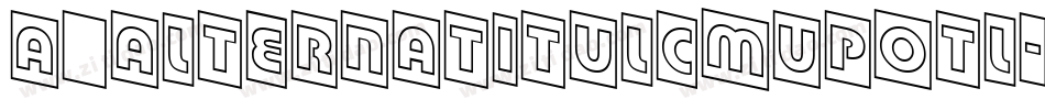 a_AlternaTitulCmUpOtl字体转换