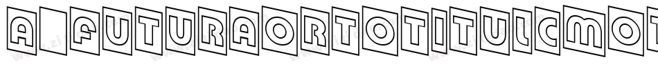 a_FuturaOrtoTitulCmOtl字体转换