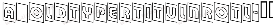 a_OldTyperTitulNrOtl字体转换