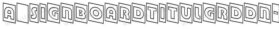 a_SignboardTitulGrdDn字体转换