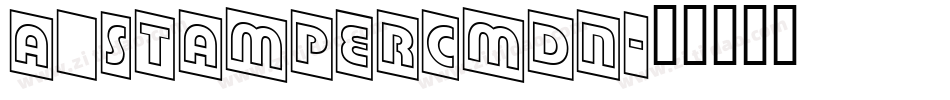 a_StamperCmDn字体转换