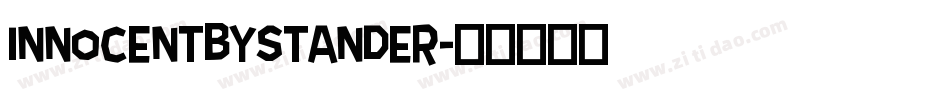 INNOCENTBYSTANDER字体转换