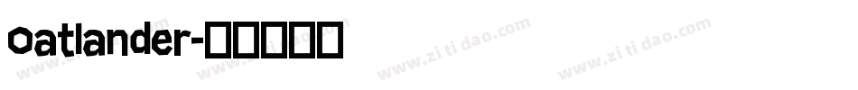 Oatlander字体转换