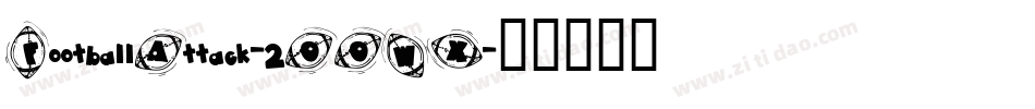 FootballAttack-2OOWX字体转换