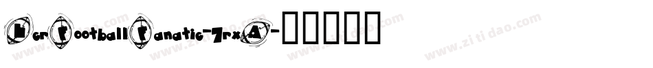 LcrFootballFanatic-7rxA字体转换