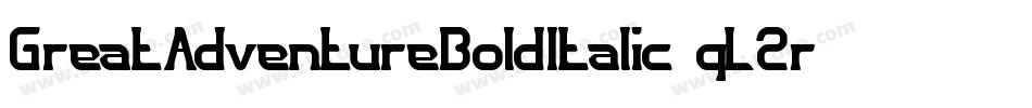 GreatAdventureBoldItalic-qL2r字体转换