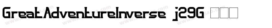 GreatAdventureInverse-j29G字体转换