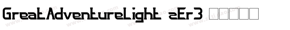 GreatAdventureLight-zEr3字体转换