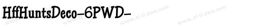 HffHuntsDeco-6PWD字体转换