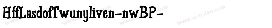 HffLasdofTwunyliven-nwBP字体转换