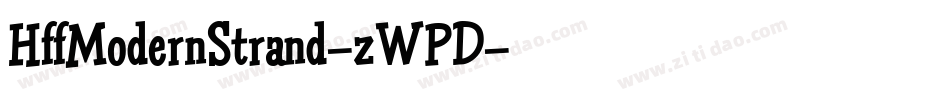 HffModernStrand-zWPD字体转换