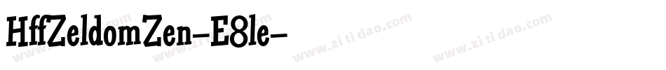 HffZeldomZen-E8le字体转换