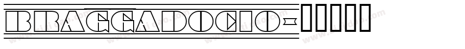 Braggadocio字体转换