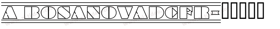 a_BosaNovaDcFr字体转换