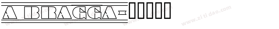 a_Bragga字体转换