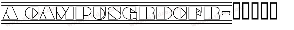 a_CampusGrDcFr字体转换