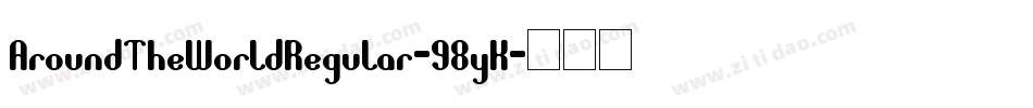 AroundTheWorldRegular-98yK字体转换