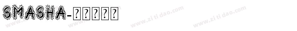 SMASHA字体转换