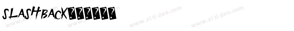 Slashback字体转换