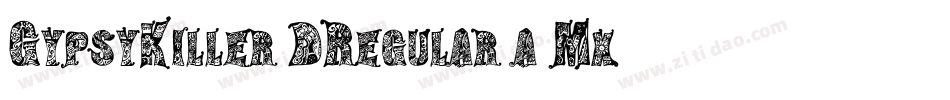 GypsyKiller3DRegular-a4Mx字体转换