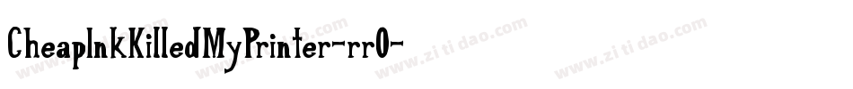 CheapInkKilledMyPrinter-rrO字体转换