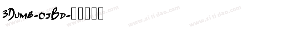 3Dumb-0jBd字体转换