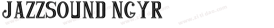 JazzSound-nGYR字体转换