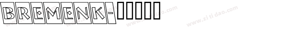 Bremenk字体转换