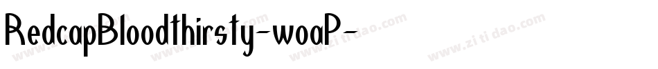 RedcapBloodthirsty-woaP字体转换