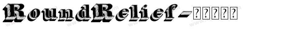 RoundRelief字体转换