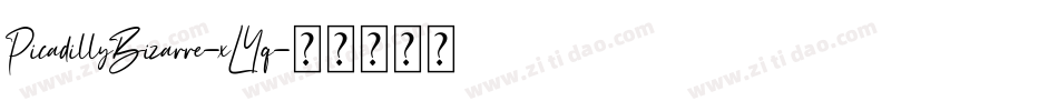 PicadillyBizarre-xL4q字体转换