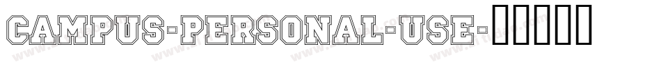 CAMPUS-PERSONAL-USE字体转换