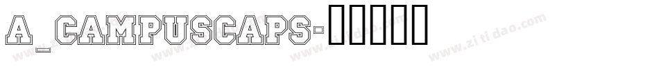 a_CampusCaps字体转换