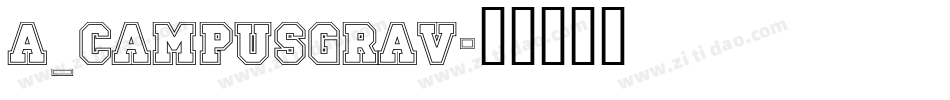 a_CampusGrav字体转换
