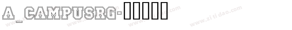 a_CampusRg字体转换
